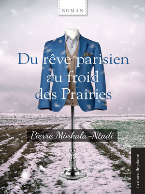 cover image of Du rêve parisien au froid des Prairies